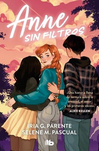 ANNE SIN FILTROS | 9788410381315 | PASCUAL, SELENE M.; PARENTE, IRIA G. | Llibreria Drac - Librería de Olot | Comprar libros en catalán y castellano online