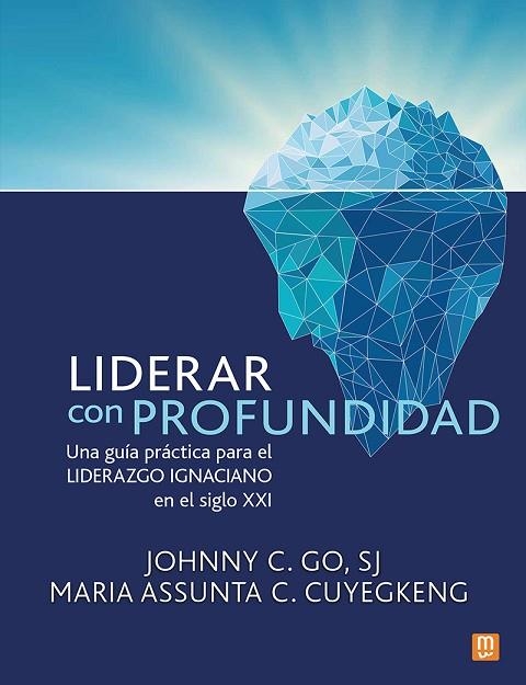 LIDERAR CON PROFUNDIDAD | 9788427150089 | GO SJ, JOHNNY C.;ASSUNTA C. CUYEGKENG; MARÍA | Llibreria Drac - Llibreria d'Olot | Comprar llibres en català i castellà online