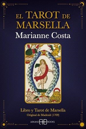 TAROT DE MARSELLA, EL | 9788419510228 | COSTA, MARIANNE | Llibreria Drac - Llibreria d'Olot | Comprar llibres en català i castellà online