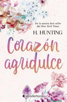 CORAZÓN AGRIDULCE | 9788418509940 | HUNTING, H. | Llibreria Drac - Llibreria d'Olot | Comprar llibres en català i castellà online