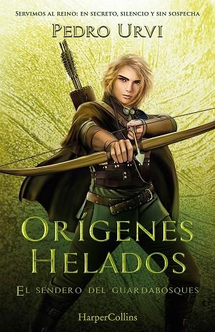 ORÍGENES HELADOS (EL SENDERO DEL GUARDABOSQUES, LIBRO 11) | 9788410641945 | URVI, PEDRO | Llibreria Drac - Llibreria d'Olot | Comprar llibres en català i castellà online