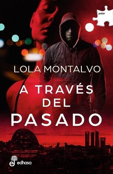 A TRAVÉS DEL PASADO | 9788435011778 | MONTALVO, LOLA | Llibreria Drac - Llibreria d'Olot | Comprar llibres en català i castellà online