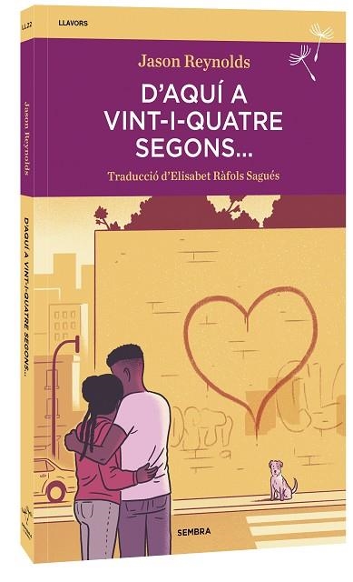 D'AQUÍ A VINT-I-QUATRE SEGONS | 9788410198241 | REYNOLDS, JASON | Llibreria Drac - Llibreria d'Olot | Comprar llibres en català i castellà online