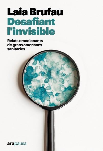 DESAFIANT L'INVISIBLE | 9788411731133 | BRUFAU PLA, LAIA | Llibreria Drac - Llibreria d'Olot | Comprar llibres en català i castellà online