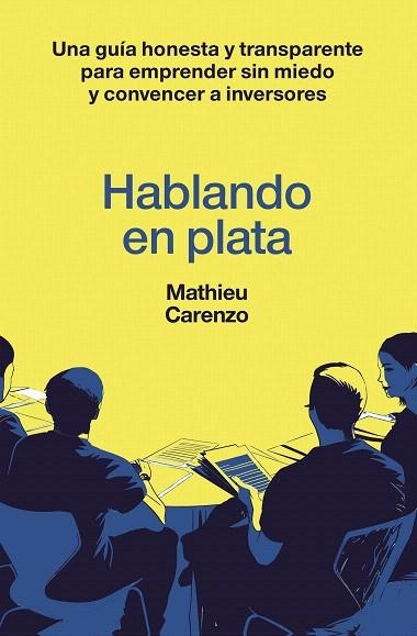 HABLANDO EN PLATA | 9788498755855 | CARENZO, MATHIEU | Llibreria Drac - Llibreria d'Olot | Comprar llibres en català i castellà online