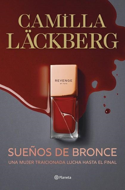 SUEÑOS DE BRONCE (SERIE FAYE 3) | 9788408298823 | LÄCKBERG, CAMILLA | Llibreria Drac - Llibreria d'Olot | Comprar llibres en català i castellà online