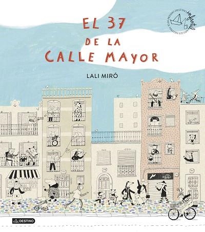 37 DE LA CALLE MAYOR, EL | 9788408299417 | MIRÓ, LALI | Llibreria Drac - Llibreria d'Olot | Comprar llibres en català i castellà online