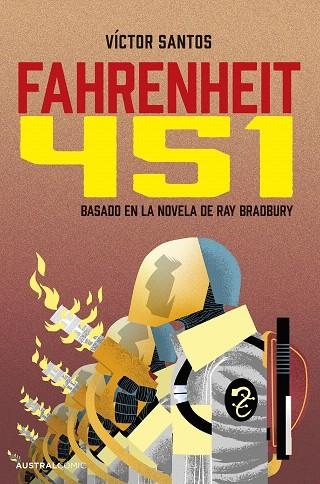 FAHRENHEIT 451 (NOVELA GRÁFICA) | 9788408298700 | BRADBURY, RAY; SANTOS, VÍCTOR | Llibreria Drac - Llibreria d'Olot | Comprar llibres en català i castellà online