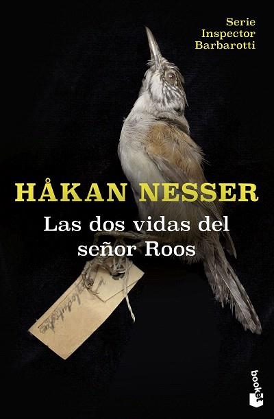 DOS VIDAS DEL SEÑOR ROOS, LAS (SERIE INSPECTOR BARBAROTTI, 3) | 9788423366927 | NESSER, HAKAN | Llibreria Drac - Llibreria d'Olot | Comprar llibres en català i castellà online