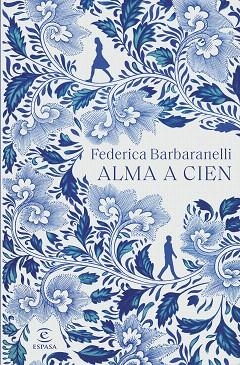 ALMA A CIEN | 9788467064384 | BARBARANELLI, FEDERICA | Llibreria Drac - Llibreria d'Olot | Comprar llibres en català i castellà online