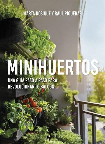 MINIHUERTOS | 9788408297277 | ROSIQUE, MARTA; PIQUERAS, RAÚL | Llibreria Drac - Llibreria d'Olot | Comprar llibres en català i castellà online