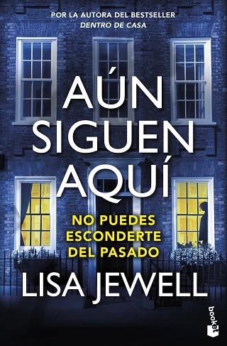 AÚN SIGUEN AQUÍ | 9788408298694 | JEWELL, LISA | Llibreria Drac - Llibreria d'Olot | Comprar llibres en català i castellà online