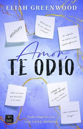 AMOR, TE ODIO | 9788408298151 | GREENWOOD, ELIAH | Llibreria Drac - Llibreria d'Olot | Comprar llibres en català i castellà online