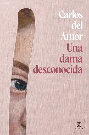 DAMA DESCONOCIDA, UNA | 9788467072679 | DEL AMOR, CARLOS | Llibreria Drac - Librería de Olot | Comprar libros en catalán y castellano online