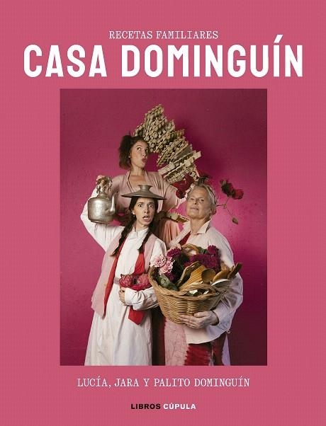 CASA DOMINGUÍN | 9788448042363 | DOMINGUÍN, LUCÍA; DOMINGUÍN, PALITO; DOMINGUÍN, JARA | Llibreria Drac - Llibreria d'Olot | Comprar llibres en català i castellà online