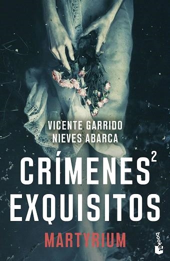 CRÍMENES EXQUISITOS 2 | 9788408298731 | GARRIDO, VICENTE; ABARCA, NIEVES | Llibreria Drac - Llibreria d'Olot | Comprar llibres en català i castellà online