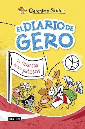 REVANCHA DE LOS PATOSOS, LA (EL DIARIO DE GERO 2) | 9788408298069 | STILTON, GERONIMO | Llibreria Drac - Librería de Olot | Comprar libros en catalán y castellano online