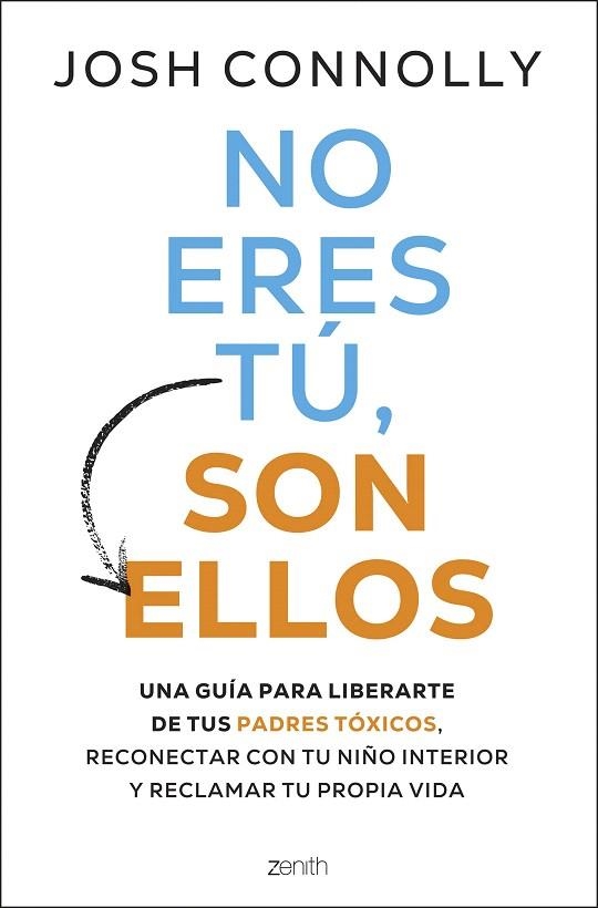 NO ERES TÚ, SON ELLOS | 9788408297284 | CONOLLY, JOSH | Llibreria Drac - Librería de Olot | Comprar libros en catalán y castellano online