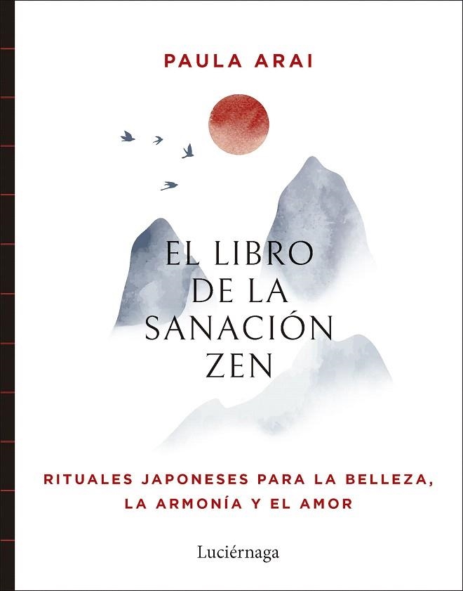 LIBRO DE LA SANACIÓN ZEN, EL | 9788419996848 | ARAI, PAULA | Llibreria Drac - Llibreria d'Olot | Comprar llibres en català i castellà online