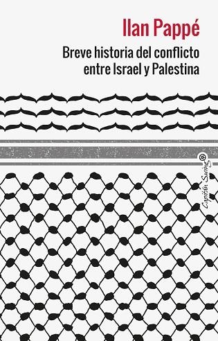 BREVE HISTORIA DEL CONFLICTO ENTRE ISRAEL Y PALESTINA | 9788412953039 | PAPPE, ILAN | Llibreria Drac - Llibreria d'Olot | Comprar llibres en català i castellà online