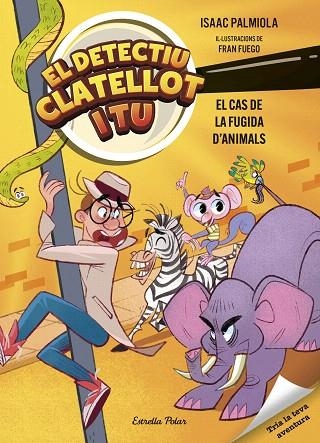 CAS DE LA FUGIDA D'ANIMALS, EL (DETECTIU CLATELLOT I TU 2) | 9791387519162 | PALMIOLA, ISAAC | Llibreria Drac - Llibreria d'Olot | Comprar llibres en català i castellà online