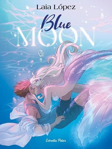 BLUE MOON. L'ESPERIT DE LA LLACUNA | 9791387519186 | LÓPEZ, LAIA | Llibreria Drac - Llibreria d'Olot | Comprar llibres en català i castellà online