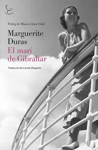 MARÍ DE GIBRALTAR, EL | 9788429782370 | DURAS, MARGUERITE | Llibreria Drac - Llibreria d'Olot | Comprar llibres en català i castellà online