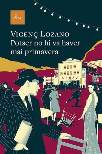 POTSER MAI NO HI VA HAVER PRIMAVERA | 9788410488106 | LOZANO, VICENÇ | Llibreria Drac - Llibreria d'Olot | Comprar llibres en català i castellà online