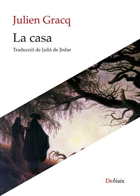 CASA, LA | 9788410377189 | GRACQ, JULIEN | Llibreria Drac - Llibreria d'Olot | Comprar llibres en català i castellà online