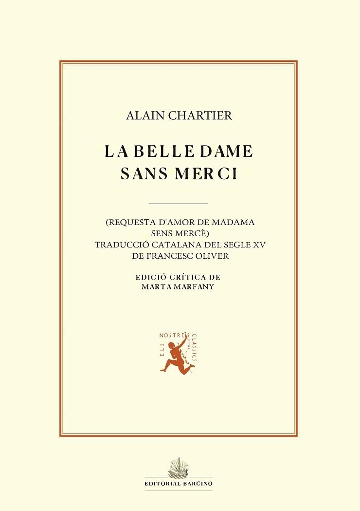 BELLE DAME SANS MERCI, LA | 9788416726295 | CHARTIER, ALAIN | Llibreria Drac - Llibreria d'Olot | Comprar llibres en català i castellà online