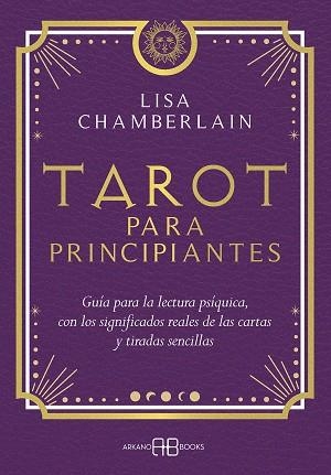 TAROT PARA PRINCIPIANTES | 9788419510341 | CHAMBERLAIN, LISA | Llibreria Drac - Llibreria d'Olot | Comprar llibres en català i castellà online