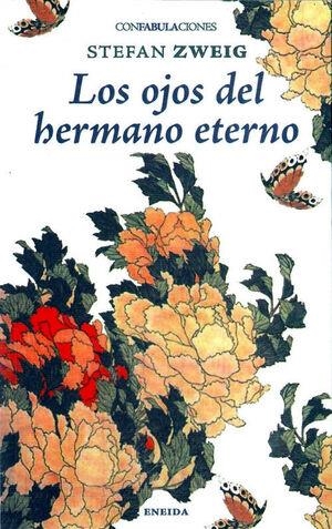 OJOS DEL HERMANO ETERNO. LOS | 9788417726713 | ZWEIG, STEFAN | Llibreria Drac - Llibreria d'Olot | Comprar llibres en català i castellà online