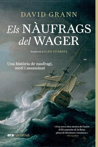 NÀUFRAGS DEL WAGER, ELS | 9788411730815 | GRANN, DAVID | Llibreria Drac - Llibreria d'Olot | Comprar llibres en català i castellà online