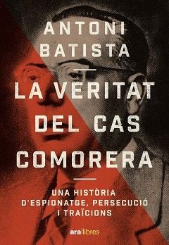 VERITAT DEL CAS COMORERA, LA | 9788411731218 | BATISTA, ANTONI | Llibreria Drac - Llibreria d'Olot | Comprar llibres en català i castellà online