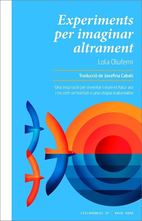 EXPERIMENTS PER IMAGINAR ALTRAMENT | 9788419206299 | OLUFEMI, LOLA | Llibreria Drac - Llibreria d'Olot | Comprar llibres en català i castellà online