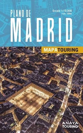 PLANO DE MADRID | 9788491588665 | ANAYA TOURING | Llibreria Drac - Librería de Olot | Comprar libros en catalán y castellano online