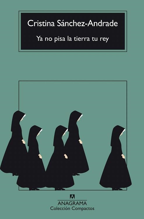 YA NO PISA LA TIERRA TU REY | 9788433929143 | SÁNCHEZ-ANDRADE, CRISTINA | Llibreria Drac - Llibreria d'Olot | Comprar llibres en català i castellà online