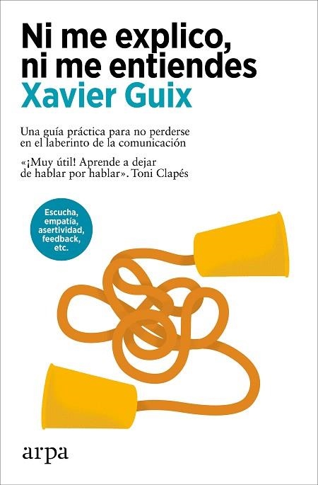 NI ME EXPLICO, NI ME ENTIENDES | 9788410313408 | GUIX, XAVIER | Llibreria Drac - Llibreria d'Olot | Comprar llibres en català i castellà online