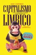 CAPITALISMO LÍMBICO | 9788412753226 | COURTWRIGHT, DAVID T. | Llibreria Drac - Llibreria d'Olot | Comprar llibres en català i castellà online