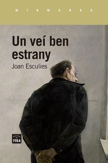 VEÍ BEN ESTRANY, UN | 9788418858925 | ESCULIES, JOAN | Llibreria Drac - Llibreria d'Olot | Comprar llibres en català i castellà online