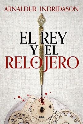 REY Y EL RELOJERO, EL | 9788411325424 | INDRIDASON, ARNALDUR | Llibreria Drac - Llibreria d'Olot | Comprar llibres en català i castellà online