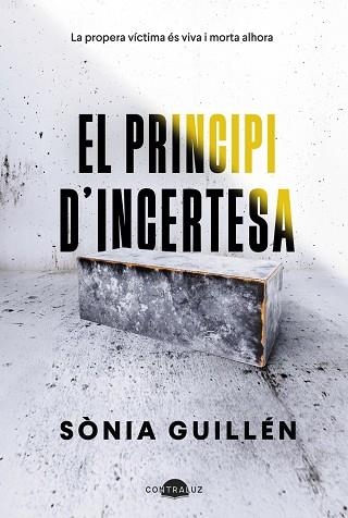 PRINCIPI D'INCERTESA, EL | 9788419822529 | GUILLÉN, SÒNIA | Llibreria Drac - Llibreria d'Olot | Comprar llibres en català i castellà online