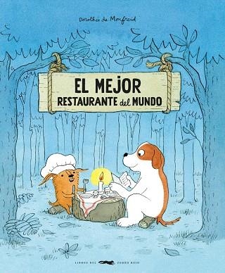 MEJOR RESTAURANTE DEL MUNDO, EL | 9788412862973 | DE MONFREID, DOROTHÉE | Llibreria Drac - Llibreria d'Olot | Comprar llibres en català i castellà online