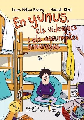 YUNUS, ELS VIDEOJOCS I ELS ASSUMPTES AMOROSOS, EN | 9788419794314 | MELINA BERLING, LAURA | Llibreria Drac - Llibreria d'Olot | Comprar llibres en català i castellà online