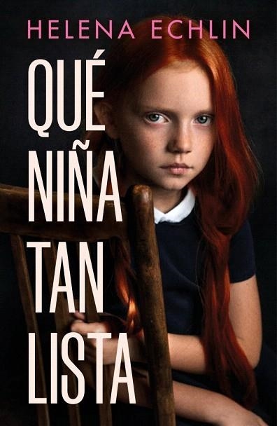 QUÉ NIÑA TAN LISTA | 9788425361029 | ECHLIN, HELENA | Llibreria Drac - Llibreria d'Olot | Comprar llibres en català i castellà online