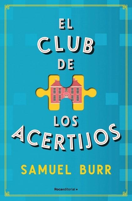 CLUB DE LOS ACERTIJOS, EL | 9788419965141 | BURR, SAMUEL | Llibreria Drac - Librería de Olot | Comprar libros en catalán y castellano online