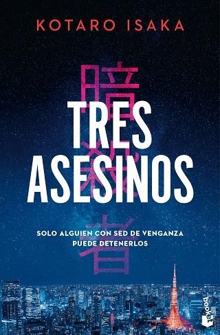 TRES ASESINOS | 9788423365760 | ISAKA, KOTARO | Llibreria Drac - Llibreria d'Olot | Comprar llibres en català i castellà online