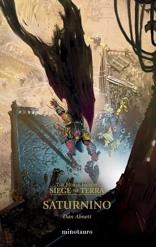 THE HORUS HERESY: SIEGE OF TERRA Nº 04 SATURNINO | 9788445018842 | ABNETT, DAN | Llibreria Drac - Llibreria d'Olot | Comprar llibres en català i castellà online