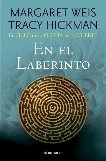 EN EL LABERINTO (EL CICLO DE LA PUERTA DE LA MUERTE Nº 06/07) | 9788445018187 | WEIS, MARGARET; HICKMAN, TRACY | Llibreria Drac - Llibreria d'Olot | Comprar llibres en català i castellà online