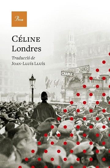 LONDRES | 9788410488175 | CÉLINE, LOUIS-FERDINAND | Llibreria Drac - Llibreria d'Olot | Comprar llibres en català i castellà online